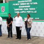 Inauguran en Tamul López Portillo Torneo “Gobierno para Todos”